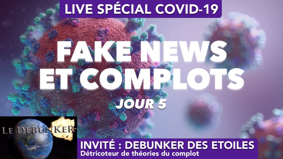 [COVID-19 🦠] Épidémie de théories du complot : comment s’en protéger ? • Jour 5